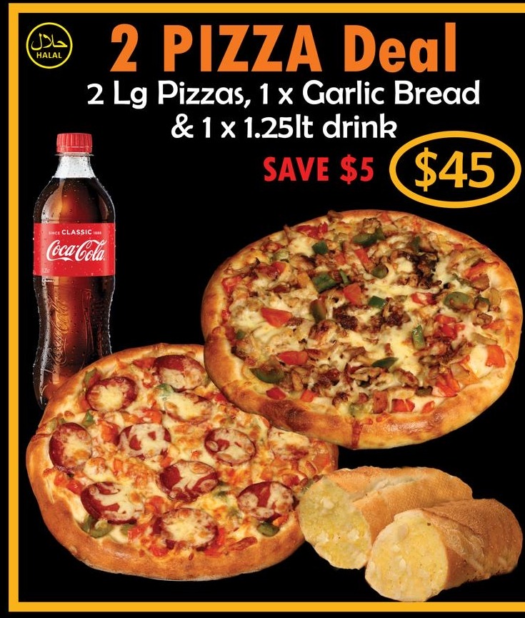 2 Pizza Deal — 2 large pizzas, 1 x garlic bread & 1 x 1.25lt drink for $45